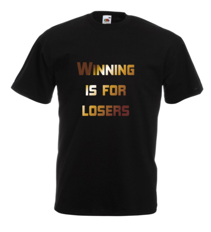 Winning is for losers - Oro - immagine 2